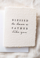 Blessed To Have A Father Like You | Father's Day Card