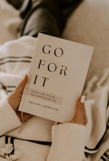 Go For It: 90 Devotions to Boldly Live the Life God Created