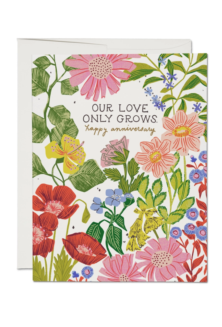 Our Love Only Grows Anniversary Greeting Card