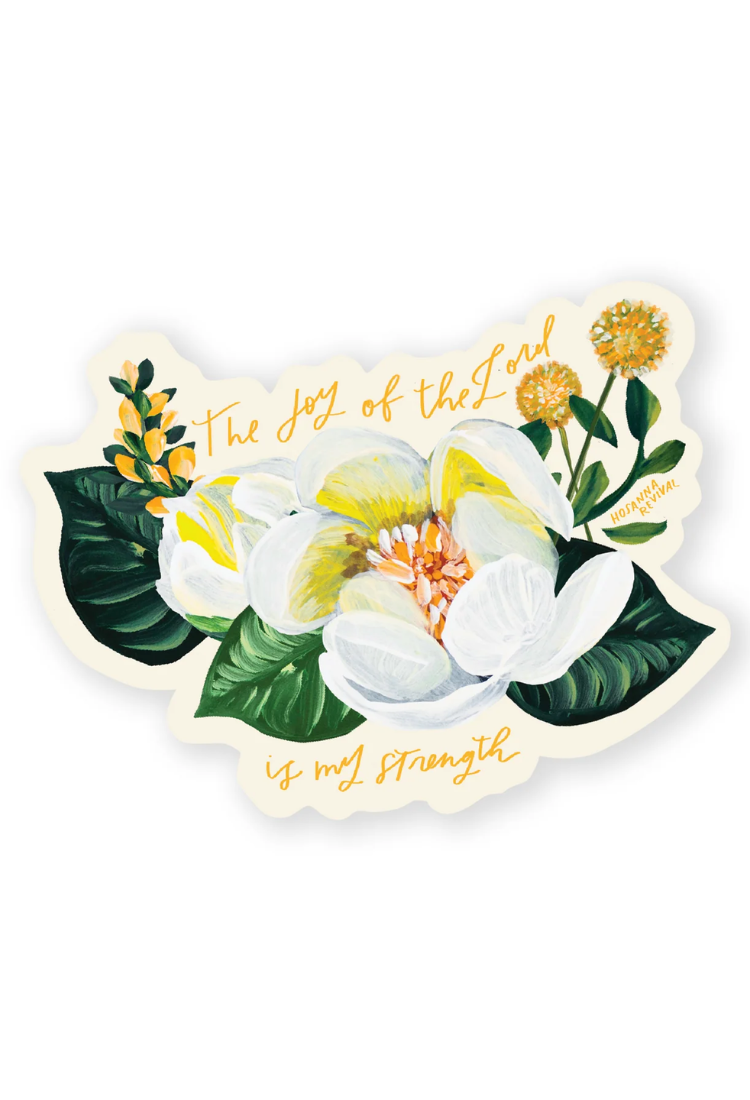 The Joy Of The Lord Is My Strength Sticker