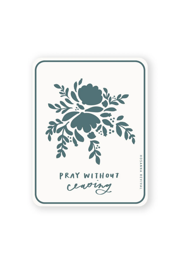 Pray Without Ceasing Sticker