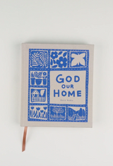 God Our Home By Katie Noble