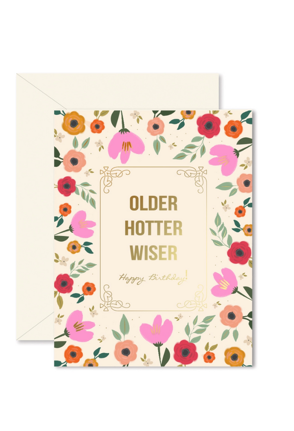 Older Hotter Wiser Birthday Card