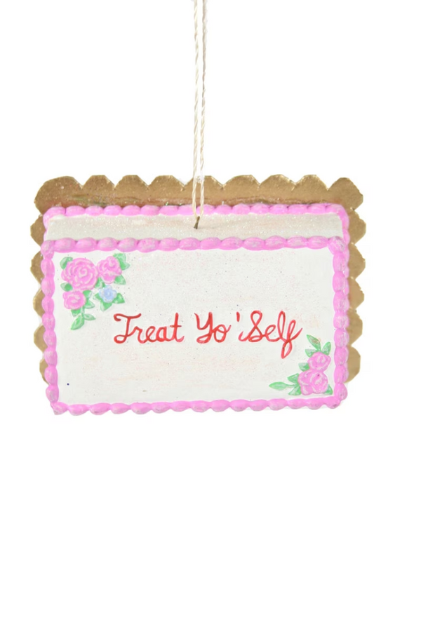 Treat Yo Self Cake Ornament