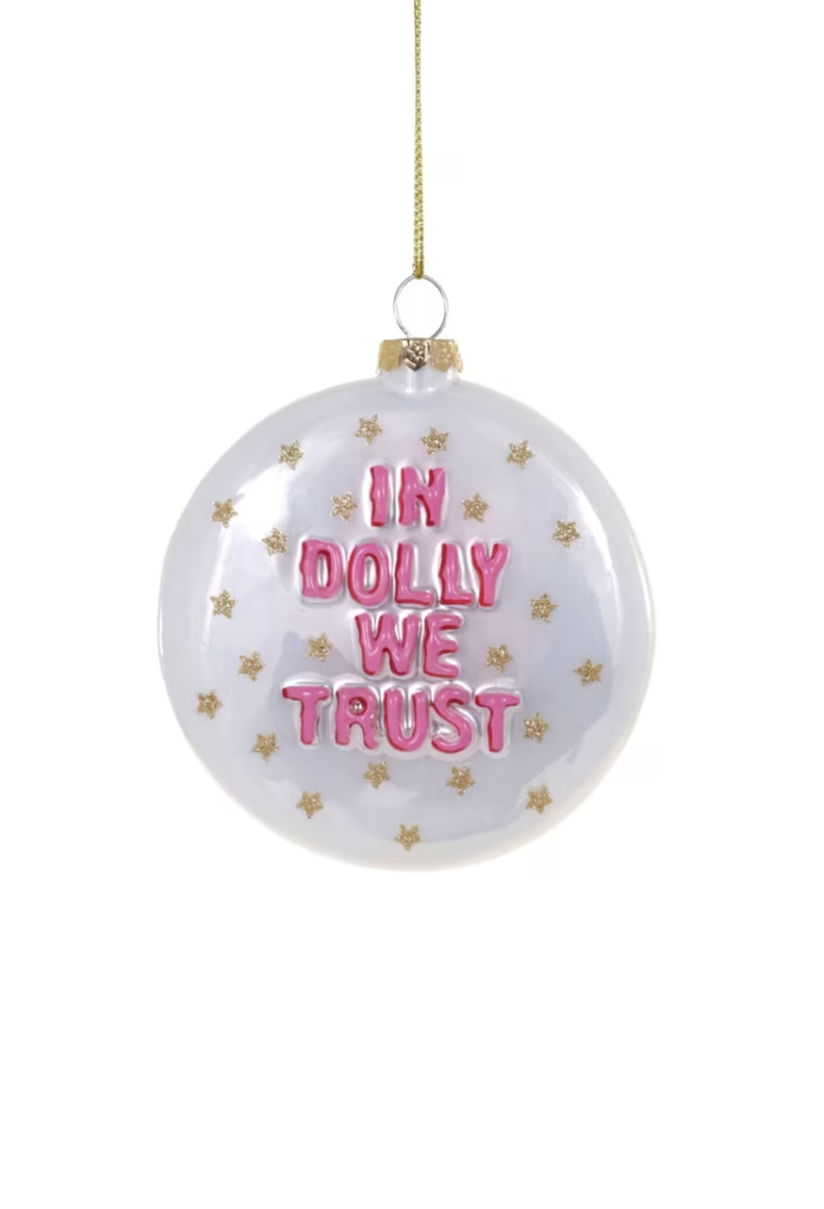 In Dolly We Trust Ornament