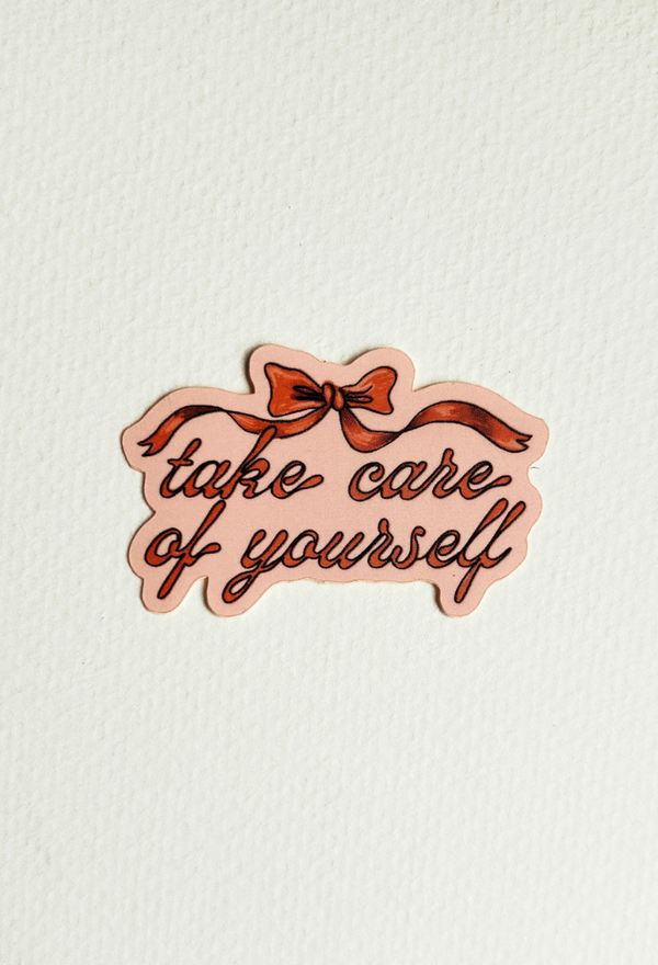 Take Care of Yourself Bow Sticker