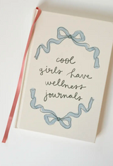 Cool Girls Have Wellness Journals