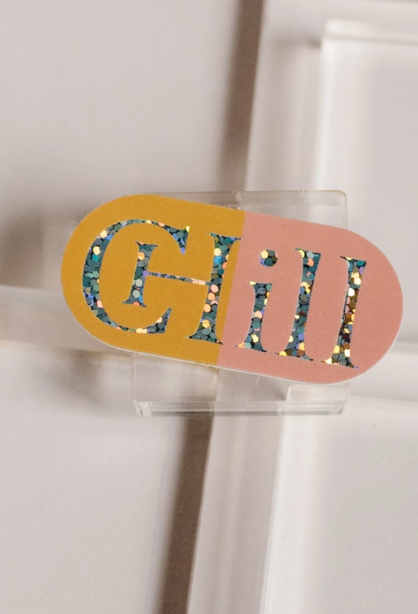 Chill Pill Sparkle Sticker